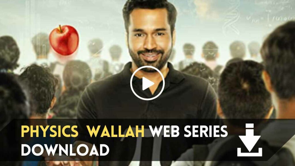 Physics Wallah Web Series Download