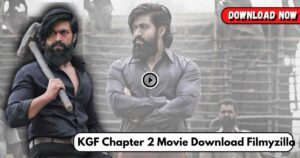 KGF Chapter 2 Movie Download Filmyzilla