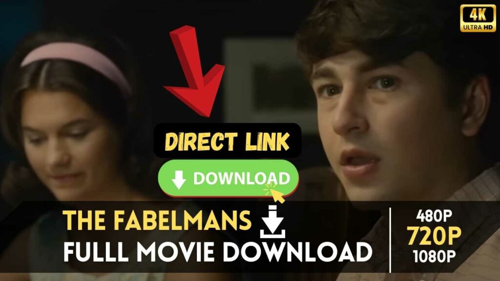 The Fabelmans Movie Download Filmyzilla
