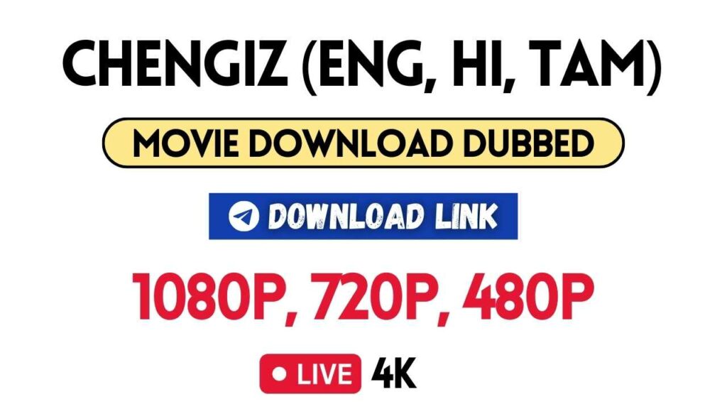 Chengiz Movie Download in Hindi