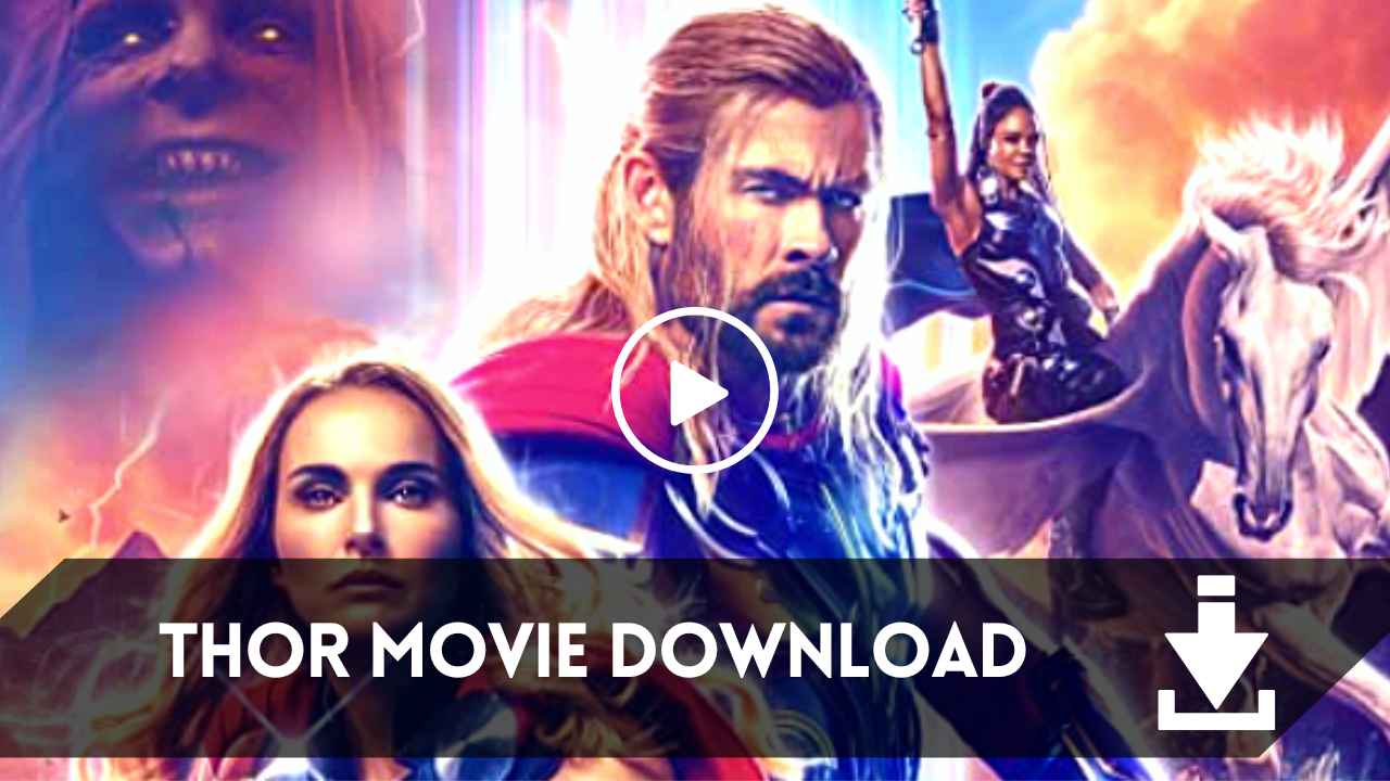 Thor Love and Thunder Download in Hindi
