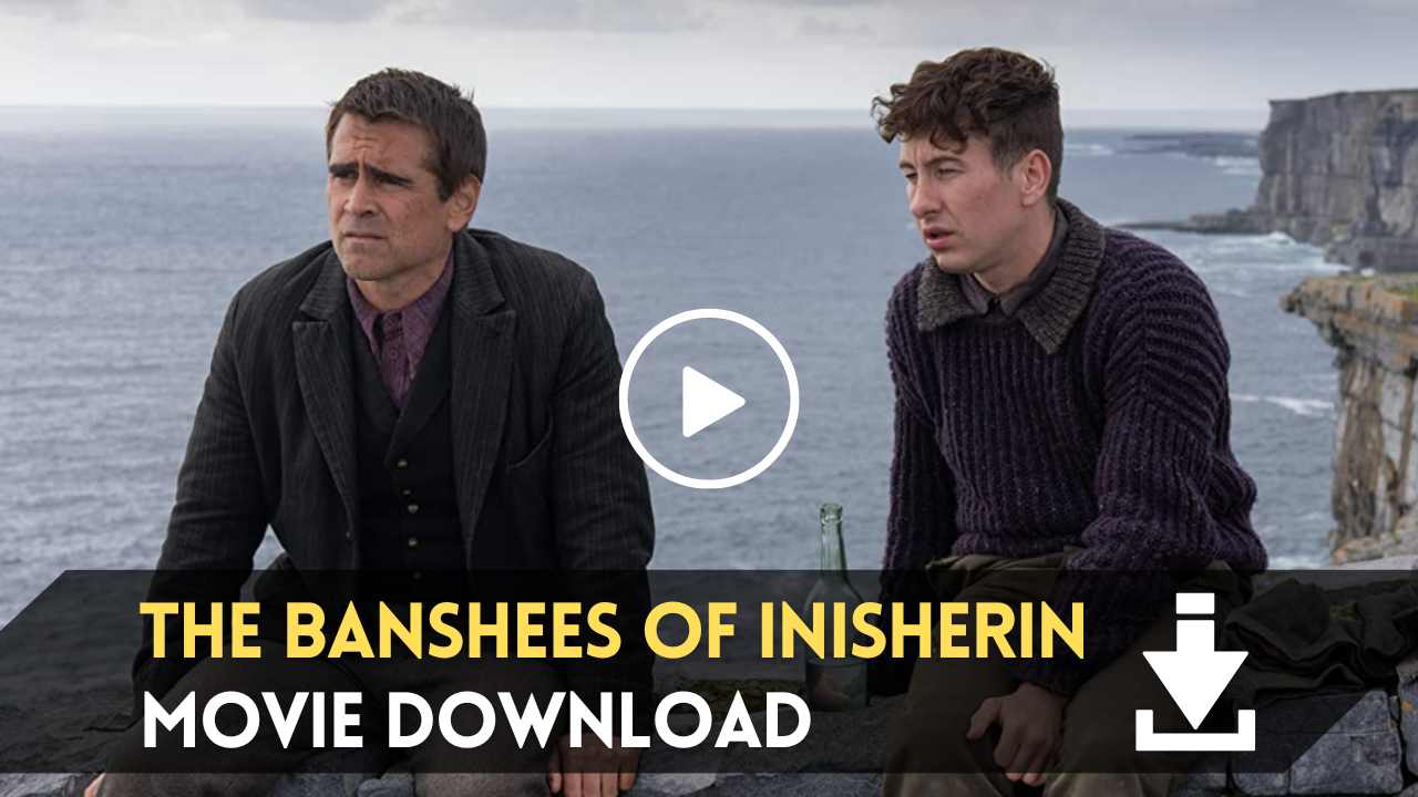 The Banshees of Inisherin Movie Download